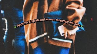 🍃𝘼𝙥𝙥𝙨 𝙛𝙤𝙧 𝙀𝙣𝙜𝙡𝙞𝙨𝙝 𝙖𝙣𝙙 𝙆𝙤𝙧𝙚𝙖𝙣 𝙡𝙖𝙣𝙜𝙪𝙖𝙜𝙚 𝙡𝙚𝙖𝙧𝙣𝙚𝙧𝙨✨ screenshot 2