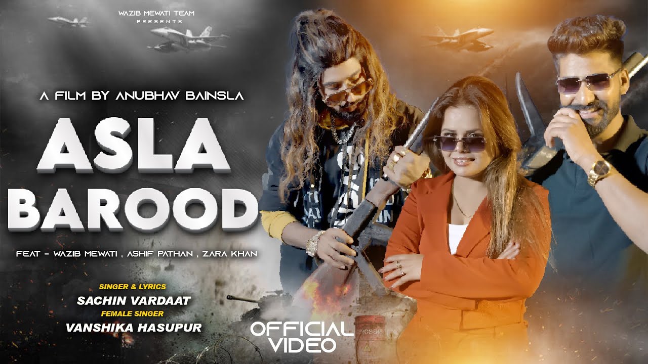 Asla Barood (असला बारूद) new haryanvi new song |Wazib Mewati/ashif Pathan | zara khana 