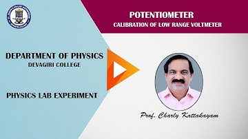 15. POTENTIOMETER -CALIBRATION OF  LOW RANGE VOLTMETER | Prof.Charly Kattakayam