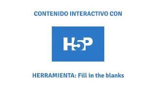 H5P: Fill in the blanks (español)