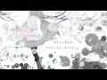 【初音ミク】　クロノスタシス　【オリジナルMV】