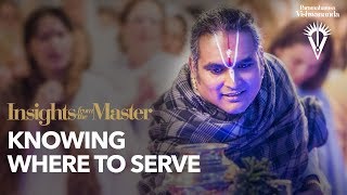 Knowing Where To Serve | Paramahamsa Vishwananda