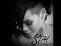 Rihanna Ft Mikky Ekko Stay Official Audio HD 