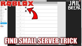 How To Find Small Servers Fastest Method For Grinding Roblox Jailbreak Youtube - how to find empty servers on roblox fast