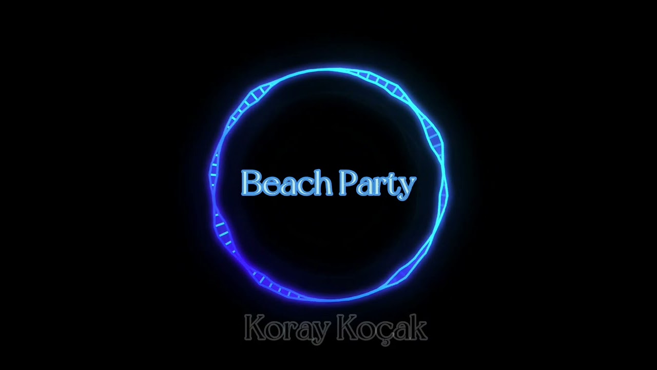 Beach Party   Koray Koak Official Music Video