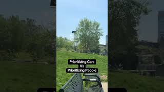 Humans Aren’t Supposed to Live Like That: Human Centered Design Vs Car Centered Design.