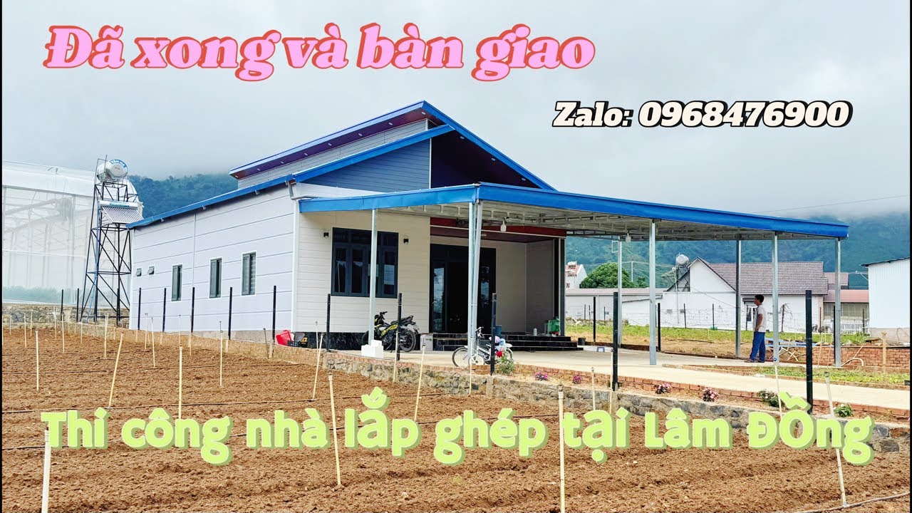 Thi công nhà lắp ghép tại Lâm Đồng Đã xong và bàn giao liên hệ 0968476900