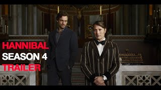 Hannibal Season 4 Fan Trailer