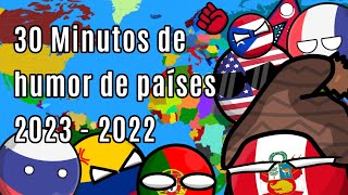 30 Minutos De Humor De Países 2023 - 2022 Mrcountryballs 