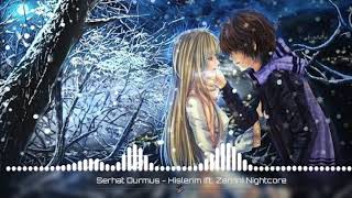 Serhat Durmus - Hislerim Ft. Zerrin Nightcore