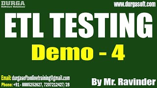 ETL TESTING tutorials || Demo - 4 || by Mr. Ravinder On 22-12-2023 @9PM IST