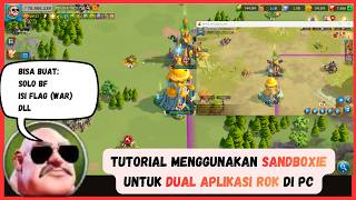 TUTORIAL: Using SANDBOXIE for Dual ROK Apps on PC #riseofkingdoms screenshot 2