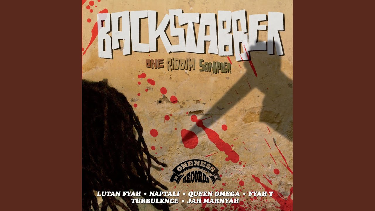 Watch Backstabber Riddim Version on YouTube Watch Backstabber Riddim Version on YouTube