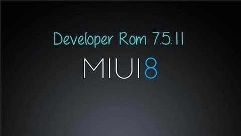 Miui 8 Developer Rom 7.5.11 In Hindi