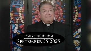 2025 09 25 Reflection 452