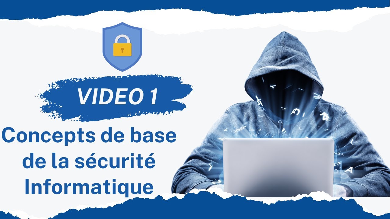 1 - Concepts de base sur la sécurité d'un SI - YouTube