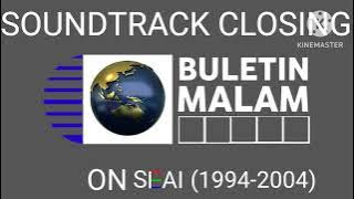 Soundtrack Closing Buletin Malam on SEAI (1994-2004)