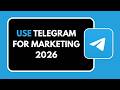 How to Use Telegram for Marketing 2026