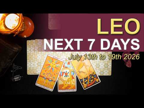 LEO Weekly Tarot ‘A BETTER WAY’ July 13 to 19 2026 ✨ Intuitive Spiritual Guidance