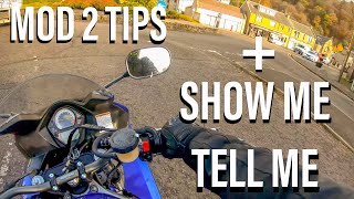 Mod 2 Tips Plus Show Me Tell Me And Pillion Questions.