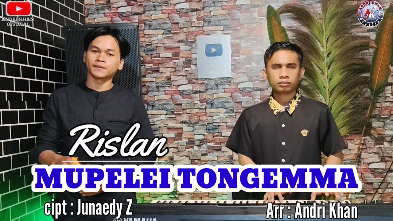 RISLAN || LAGU MANDAR ||  MUPELEI TONGEMMA || CIPT : JUNAEDY Z