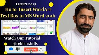 How to Use WordArt and Text Boxes in MS Word 2016