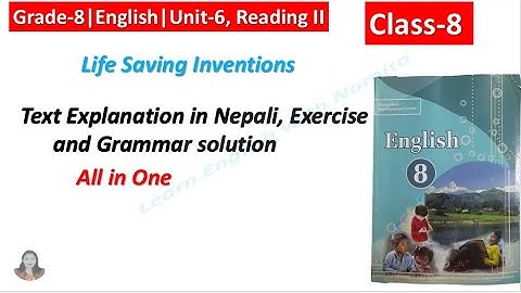 Life Saving Invention|Unit-6|Reading-II English-8|Learn English With Namita