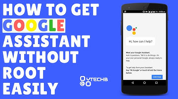 How to Get Google Assistant Without ROOT Easily on Android Marshmallow & Nougat In Any Country