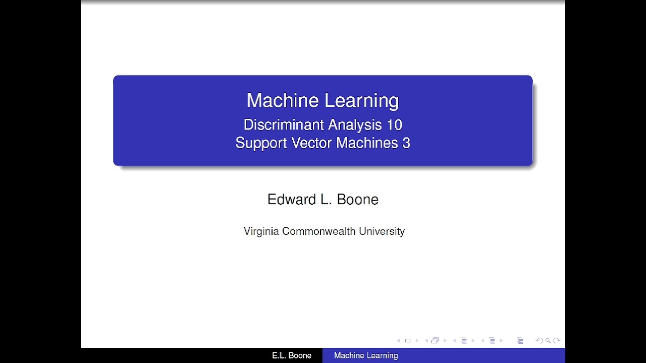 Machine Learning - Discriminant Analysis 10 - Support Vector Machines 3 ...