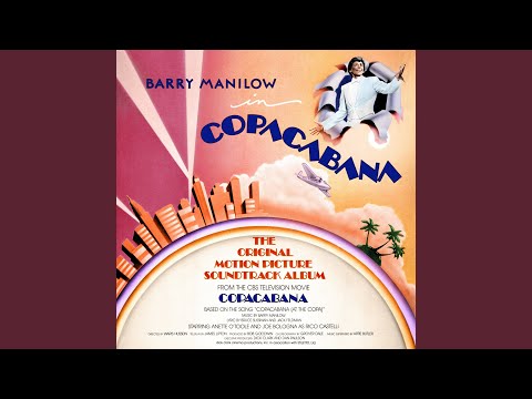 Copacabana (At The Copa)