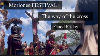 Moriones Festival, Good Friday/ Senakulo, Island of Marinduque