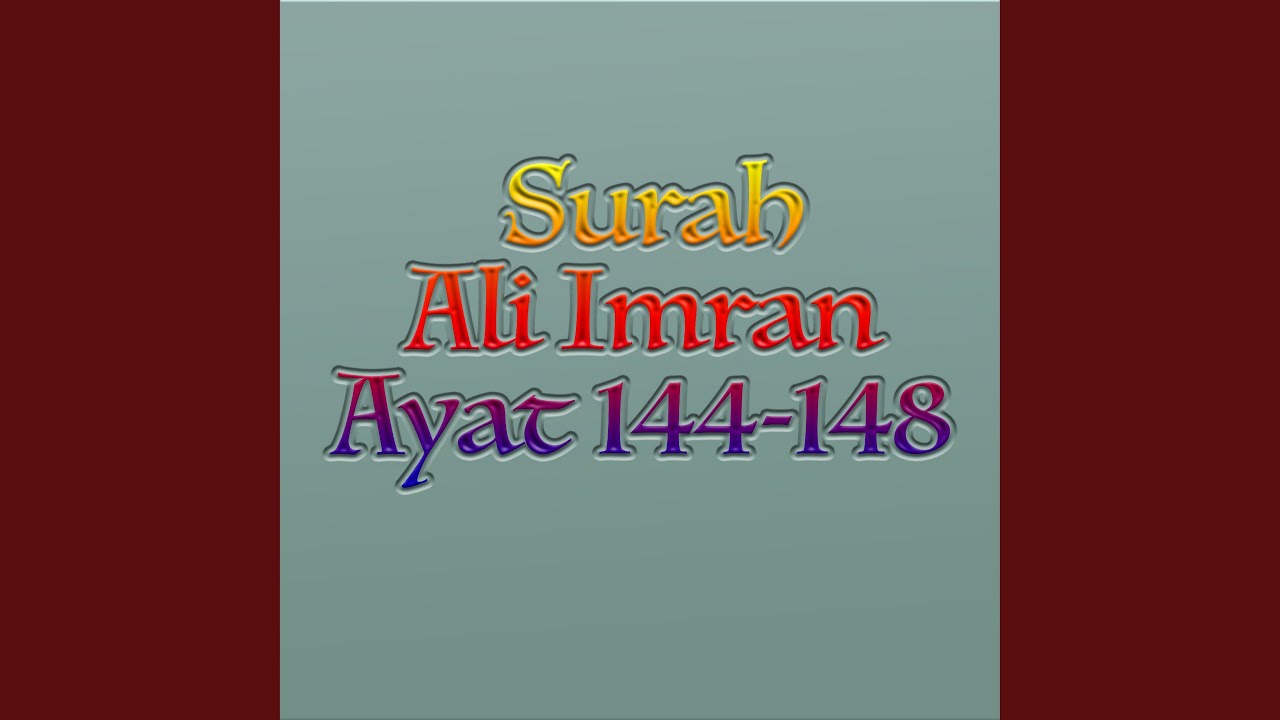 Ali Imran Ayat 144 Versi 2 - YouTube