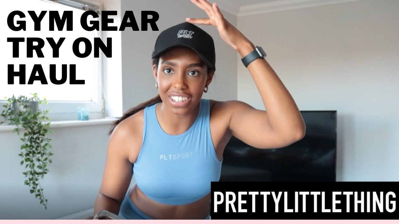 PRETTYLITTLETHING GYM GEAR TRY ON HAUL | Workout Test | You can now look cute working out.....