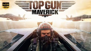 Top Gun Maverick 2022  Movie  New Movie 4k English 2025