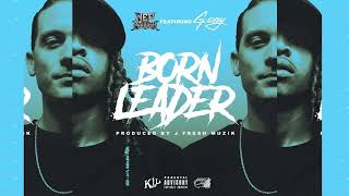 Nef the Pharaoh - Born Leader Ft. G Eazy