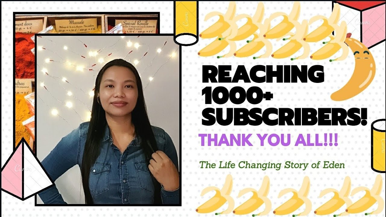 Thank You Everyone for the 1000+ Subscribers!!! | The Life Changing Story of Eden