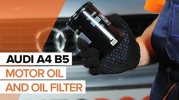 How to change Engine Oil and Oil filter on AUDI A4 B5 TUTORIAL | AUTODOC