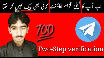 Prevent your Telegram account from being hacked through Two-step verification  2021