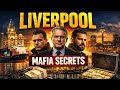 Liverpool Mafia Families That Secretly Ruled the City | Dark True Crime Documentary UK