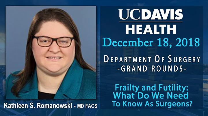 Frailty and Futility: What Do We Need To Know As S...