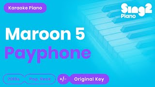 Maroon 5 - Payphone (Piano Karaoke)