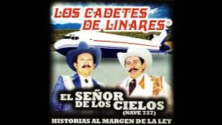 El Señor de los Cielos - Los Cadetes de Linares