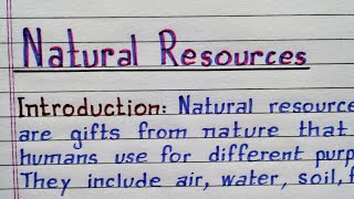 Natural Resources | Essay on "Natural Resources" | @IndrajitGoswami0607