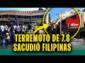 Cámaras captaron el pánico de la gente: Terremoto de 7.8 golpeó Filipinas