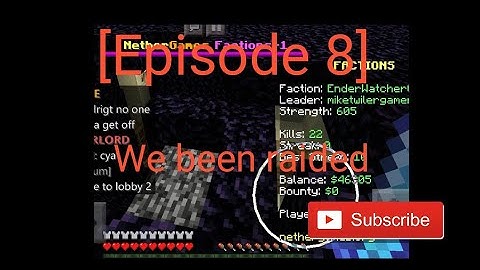 The Faction base was been raid[Episode 8][NetherGames faction]