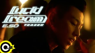 【ROCK TEASER】瘦子E.SO《Lucid Dream》2022.03.17 MV首播