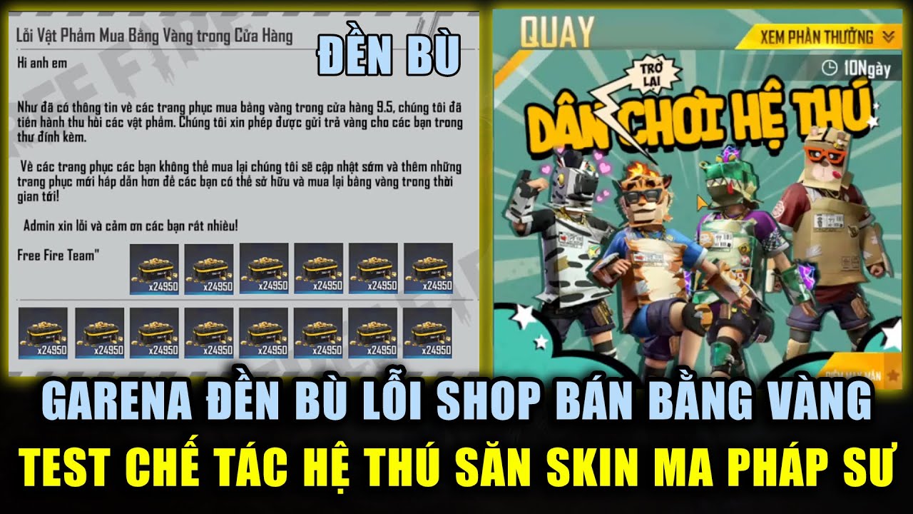 Free Fire | Garena Đền Bù Sự Kiện Lỗi Shop Mua Bằng Vàng – Test Vòng Quay Hệ Thú Săn Skin Ma Pháp Sư