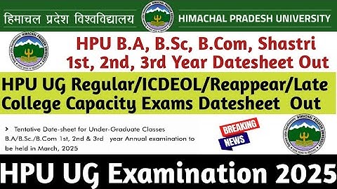 HPU BA, B.Sc, B.Com, Shastri 1st, 2nd, 3rd Year Datesheet Out|Regular|ICDEOL|Reappear|LCC|2025|