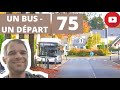 Un bus  un dpart  ligne 75 tan 5