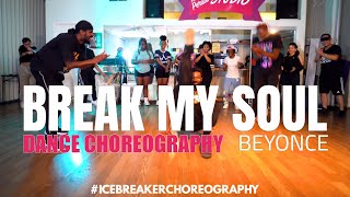 Break My Soul by Beyonce | Dance Choreography #IcebreakerChoreography
